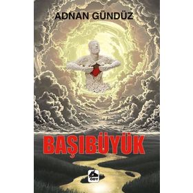 Başıbüyük - Adnan Gündüz