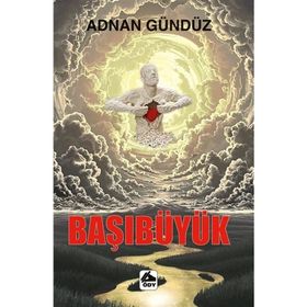 Başıbüyük - Adnan Gündüz