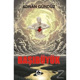 Başıbüyük - Adnan Gündüz
