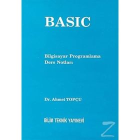 Basic Bilgisayar Programlama Ders Notları - Ahmet Topçu