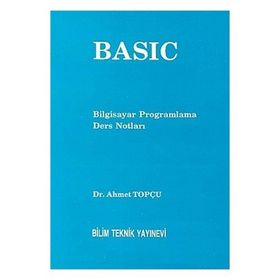 Basic Bilgisayar Programlama Ders Notları - Ahmet Topçu