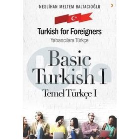 Basic Turkish 1 - Turkish for Foreigners - Neslihan Meltem Baltacıoğlu