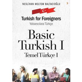 Basic Turkish 1 - Turkish for Foreigners - Neslihan Meltem Baltacıoğlu