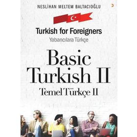 Basic Turkish 2 - Turkish for Foreigners - Neslihan Meltem Baltacıoğlu