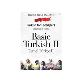 Basic Turkish 2 - Turkish for Foreigners - Neslihan Meltem Baltacıoğlu