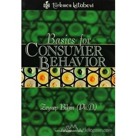 Basics for Consumer Behavior - Zeynep Bilgin