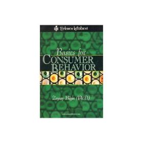 Basics for Consumer Behavior - Zeynep Bilgin