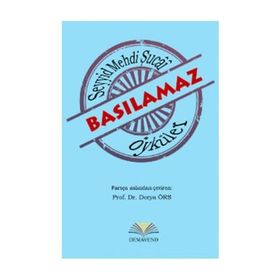 Basılamaz Öyküler - Seyyid Mehdi Şucai