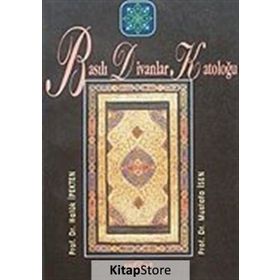 Basılı Dıvanlar Kataloğu - Haluk İpekten - Mustafa İsen