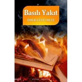 BASILI YAKIT - ÖMER LÜTFİ METE