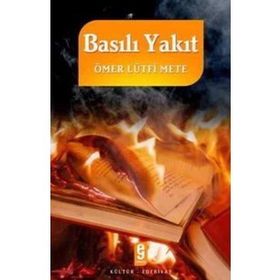BASILI YAKIT - ÖMER LÜTFİ METE