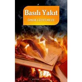 BASILI YAKIT - ÖMER LÜTFİ METE
