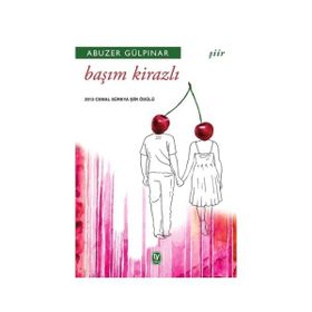 Başım Kirazlı - Abuzer Gülpınar