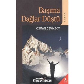 BAŞIMA DAĞLAR DÜŞTÜ - OSMAN ÇEVİKSOY