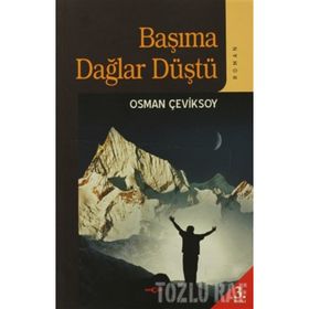 BAŞIMA DAĞLAR DÜŞTÜ - OSMAN ÇEVİKSOY