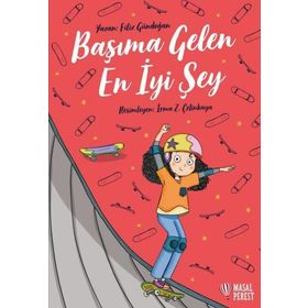 Başıma Gelen En İyi Şey - Filiz Gündoğan