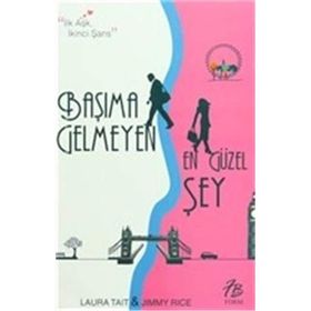 Başıma Gelmeyen En Güzel Şey - Jimmy Rice Laura Tait