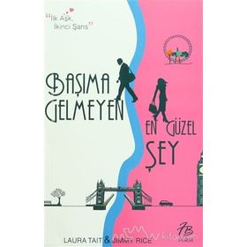 Başıma Gelmeyen En Güzel Şey - Jimmy Rice Laura Tait