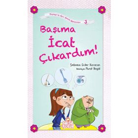BAŞIMA İCAT ÇIKARDIM! - SEBNEM GÜLER KARACAN