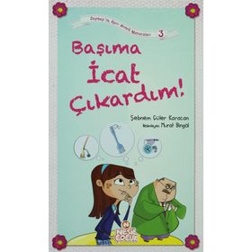 BAŞIMA İCAT ÇIKARDIM! - SEBNEM GÜLER KARACAN