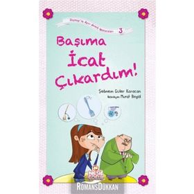 BAŞIMA İCAT ÇIKARDIM! - SEBNEM GÜLER KARACAN