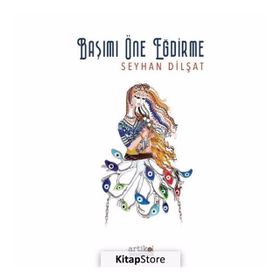 Başımı Öne Eğdirme - Seyhan Dilşat