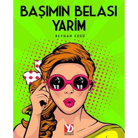 Başımın Belası Yarim - Reyhan Ezgü
