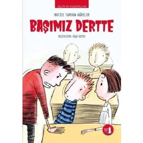 Başımız Dertte - Hatice Turhan Ağrelim