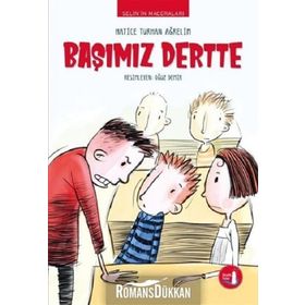Başımız Dertte - Hatice Turhan Ağrelim