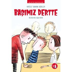 Başımız Dertte - Hatice Turhan Ağrelim