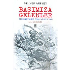 Başımıza Gelenler - Mehmet Arif