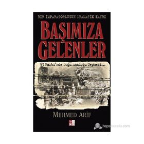 Başımıza Gelenler - Mehmet Arif