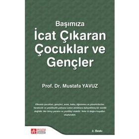 Başımıza İcat Çıkaran Çocuklar ve Gençler - Pegem Akademi Yayıncılık
