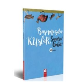 Başımızda Kuşlar - Sandra Gobet