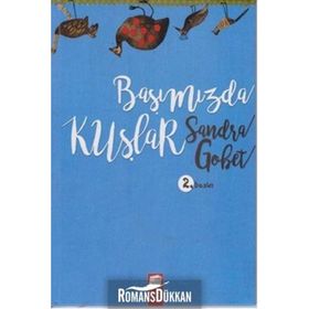 Başımızda Kuşlar - Sandra Gobet