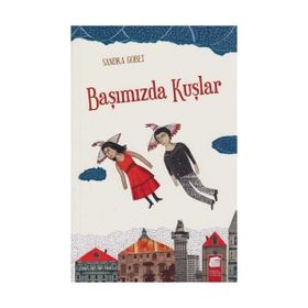 Başımızda Kuşlar - Sandra Gobet