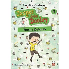 Başın Belada / Jasper John Dooley 4 / Caroline Adderson