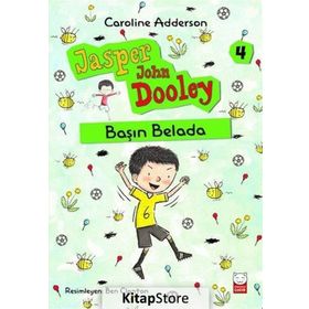 Başın Belada / Jasper John Dooley 4 / Caroline Adderson