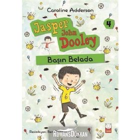 Başın Belada / Jasper John Dooley 4 / Caroline Adderson