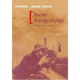 BASIN FOTOĞRAFÇILIĞI - PIERRE-JEAN AMAR