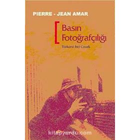 BASIN FOTOĞRAFÇILIĞI - PIERRE-JEAN AMAR