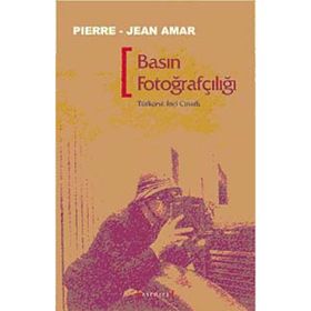 BASIN FOTOĞRAFÇILIĞI - PIERRE-JEAN AMAR