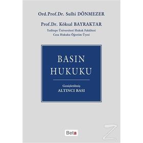 Basın Hukuku - Sulhi Dönmezler Prof. Dr. Köksal Bayraktar Köksal Bayraktar