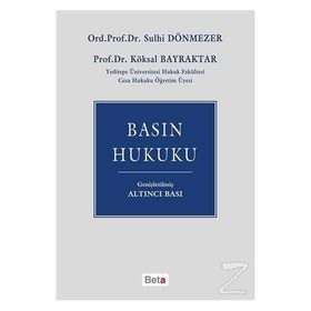 Basın Hukuku - Sulhi Dönmezler Prof. Dr. Köksal Bayraktar Köksal Bayraktar