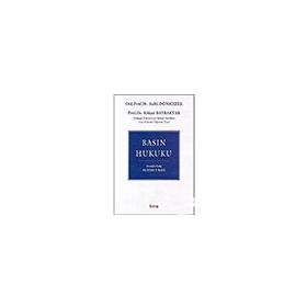 Basın Hukuku - Sulhi Dönmezler Prof. Dr. Köksal Bayraktar Köksal Bayraktar