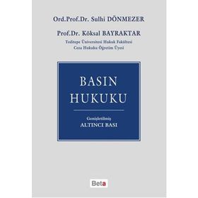 Basın Hukuku - Sulhi Dönmezler Prof. Dr. Köksal Bayraktar Köksal Bayraktar
