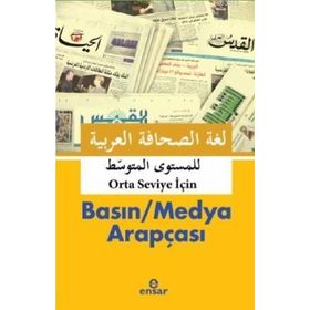 Basın Medya Arapçası Orta Seviye Ensar Neşriyat Yayınları