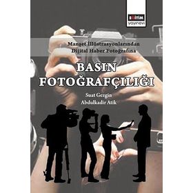 BASINDA FOTOĞRAFCILIK - SUAT GEZGIN