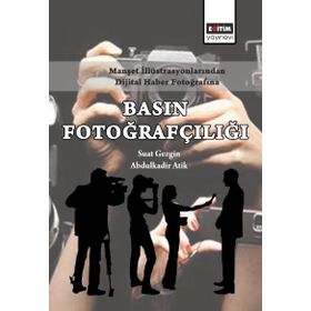 BASINDA FOTOĞRAFCILIK - SUAT GEZGIN