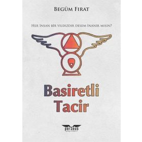 Basiretli Tacir - Begüm Fırat - Perseus Yayınları